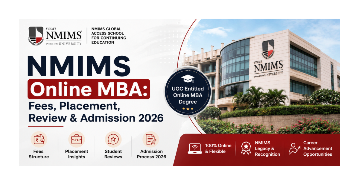 NMIMS Online MBA 2026: Fees, Eligibility, Placement and Honest Review